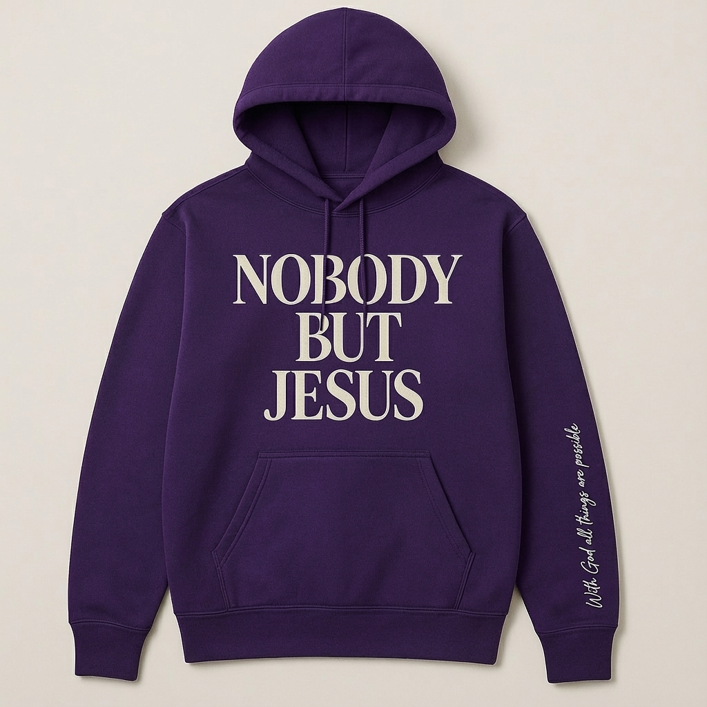 Nobody But Jesus Hoodie
